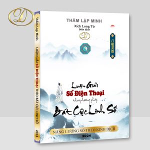 Luận Giải Số Điện Thoại Theo Phương Pháp Bát Cực Linh Số Năng Lượng Số Theo Kinh Dịch PDF